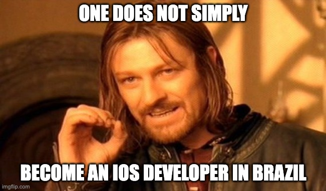 One does not simply become an ios developer in Brazil